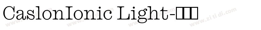 CaslonIonic Light字体转换 CaslonIonic Light字体转换